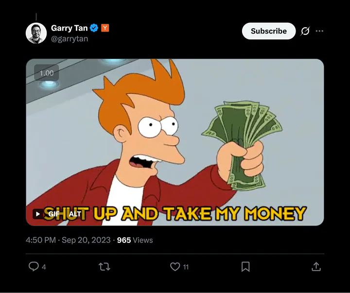 Garry Tan's reply: the Futurama Fry GIF captioned shut up and take my money